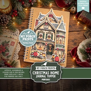May include: A spiral-bound journal featuring a die-cut Christmas house topper with festive decorations, including wreaths and poinsettias. The topper displays the text My Porch Prints, Christmas Home Journal Topper, and includes a 5x8 inch assembled size.