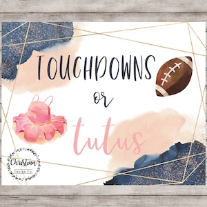 Touchdowns or Tutus Gender Reveal, Gender Reveal Football, Touchdowns or Tutus Gender Reveal Decorations, Gender Reveal Ideas, Reveal Party