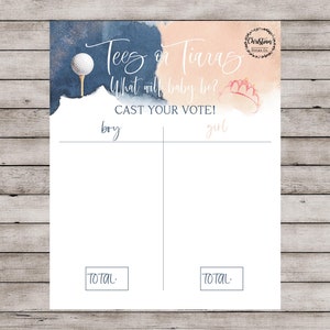 May include: A gender reveal party sign with a blue and pink watercolor background. The sign says "Tees or Tiaras? What will baby be?" and has a golf ball on a tee and a tiara. There are two sections for guests to cast their votes for boy or girl.