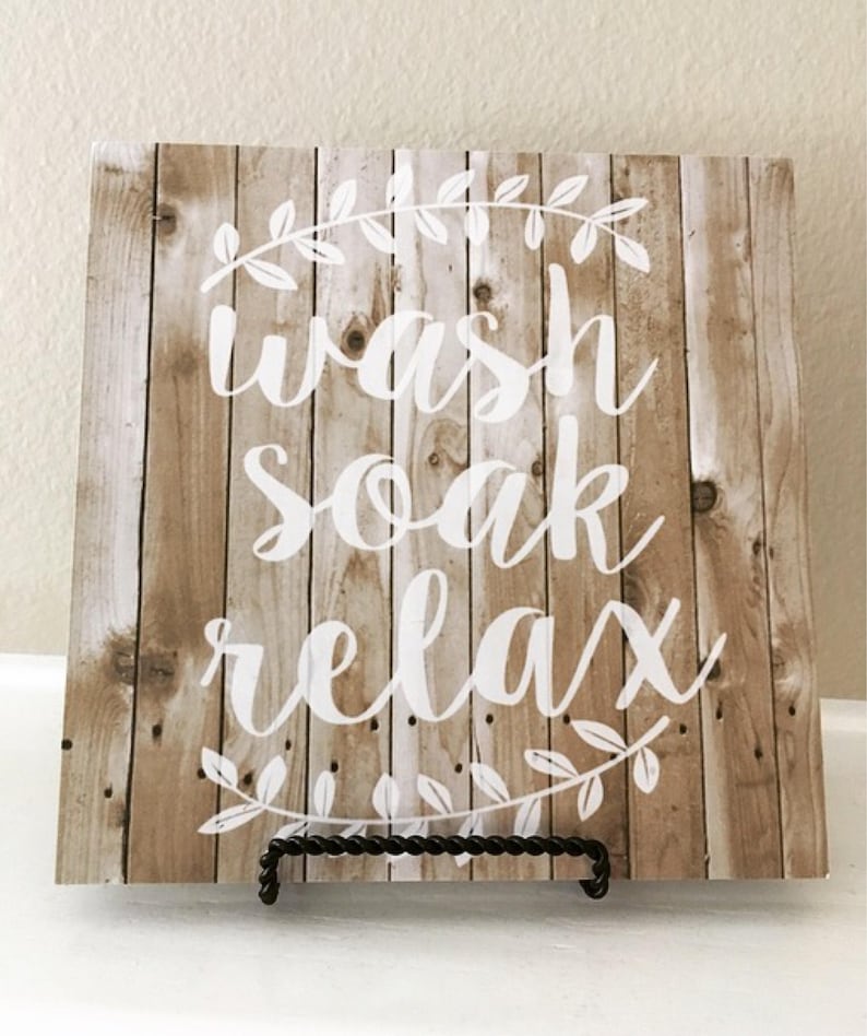Wash Soak Relax sign Bathroom sign Rustic wall art Rustic Etsy