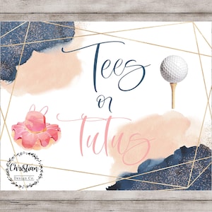 Tees or Tutus Gender Reveal, Gender Reveal Golf, Tees or Tutus Gender Reveal Decorations, Gender Reveal Ideas, Golf Gender Reveal