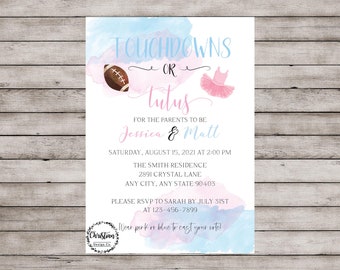 May include: A gender reveal party invitation with a watercolor background in shades of blue and pink. The invitation reads "Touchdowns or Tutus" with a football and a tutu. The invitation is for Jessica and Matt, and the party is scheduled for August 15, 2021 at 2:00 PM at the Smith Residence. The address is 2891 Crystal Lane, Any City, Any State 90403. RSVP to Sarah by July 31st at 123-456-7899. The invitation says "Wear pink or blue to cast your vote!"