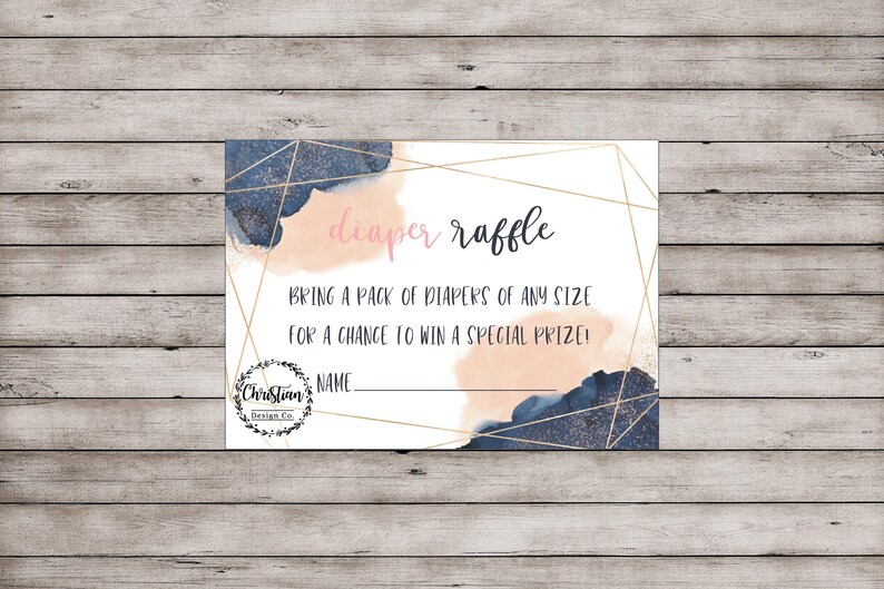 May include: A white card with a gold geometric design and a pink and blue watercolor background. The text "diaper raffle" is written in pink and black. The text "Bring a pack of diapers of any size for a chance to win a special prize!" is written in black. The text "NAME" is written in black. The text "Christian Design Co." is written in black.