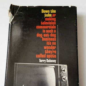 Down the tube, or making television commericals is such a dog eat dog business....Terry Galanoy, from the Martin Landau book collection