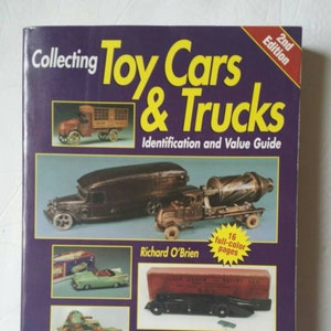 Collecting Toy Cars & Trucks Identification and Value Guide, 1997 PB