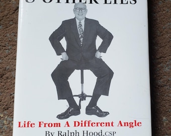 The Truth & Other Lies, Life From A Different Angle, Ralph Hood, 1997, SIGNED, HC