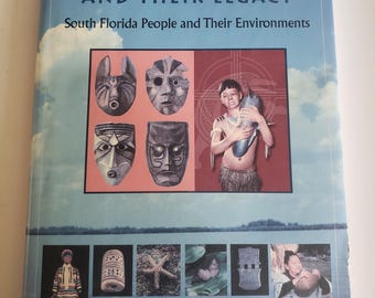 Les Calusa et leur héritage Les habitants du sud de la Floride et leur environnement, Darcie A. MacMahon et William H. Marquardt, 2004