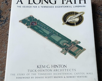 El largo camino: La búsqueda de un monumento conmemorativo del bicentenario de Tennessee, Kem G. Hinton, 1996, HC