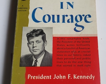 Profiles In Courage President John F. Kennedy - Cardinal Paperback Edition 1961