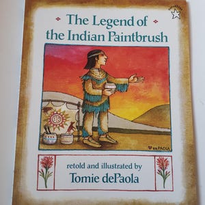 The Legend of the Indian Paintbrush, retold and illustrated by Tomi dePaola, PB