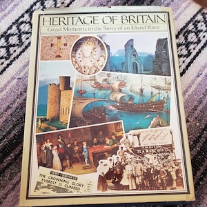 Heritage of Britain, Great Moments in the Story of an Island Race, 1975