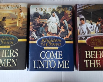 The Kingdom and the Crown, Gerald N. Lund, 3 Volumes 2000, 2001, 2002 Hardcovers