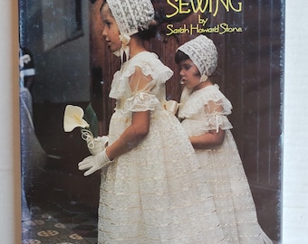 French Hand Sewing Volume one by Sarah Howard Stone , 1987