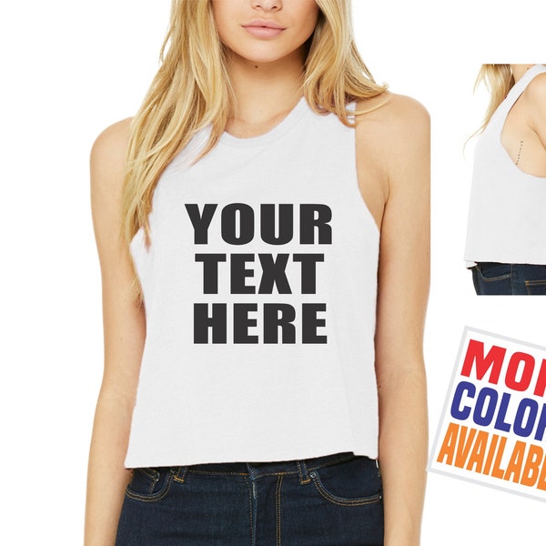YOUR TEXT HERE Crop Top Tank T Shirt Tee Custom Personalized Customized Name Quote Gym Work Out  Shower Gift Wife Side Boob Party Rave