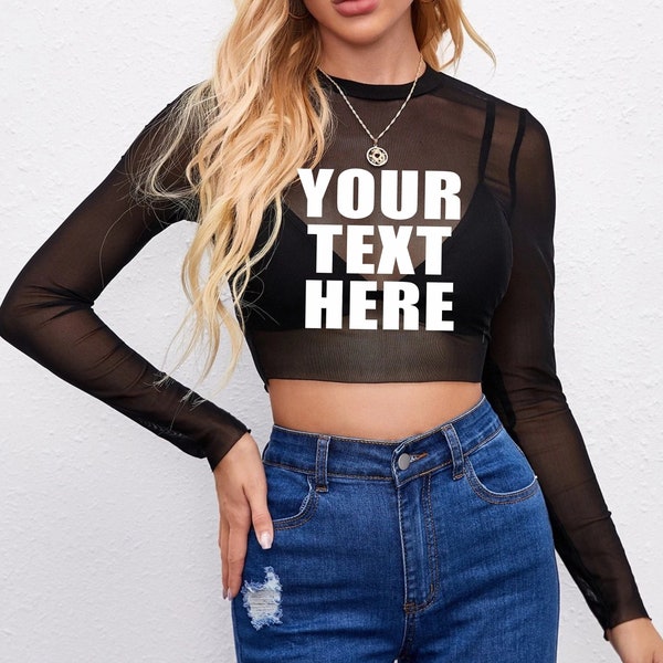 YOUR TEXT HERE Sheer Long Sleeve Crop Top Cleavage Shirt   Wife Gift Party Customized Custom Print Personalized Word Logo Wedding