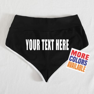 YOUR TEXT HERE Cheeky Booty Shorts Ass Women's Ladies Promo Model Thong Logo White Trim Personalized Custom Print Customized Font