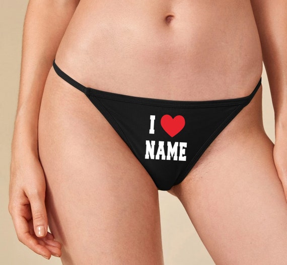 I LOVE NAME Black G-string Thong Panties Underwear Birthday Wife