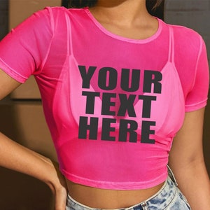 YOUR TEXT HERE Pink Sheer Crop Top Tank Top Women See Through Mesh Neon Custom Personalized Rave College Edm Party Wife Gift No Bra image 6