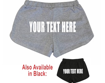 YOUR TEXT HERE Gray or Black Lounge Dolphin Shorts Comfy Gym Booty Custom Print Personalized Customized Name Logo Group Team College Company