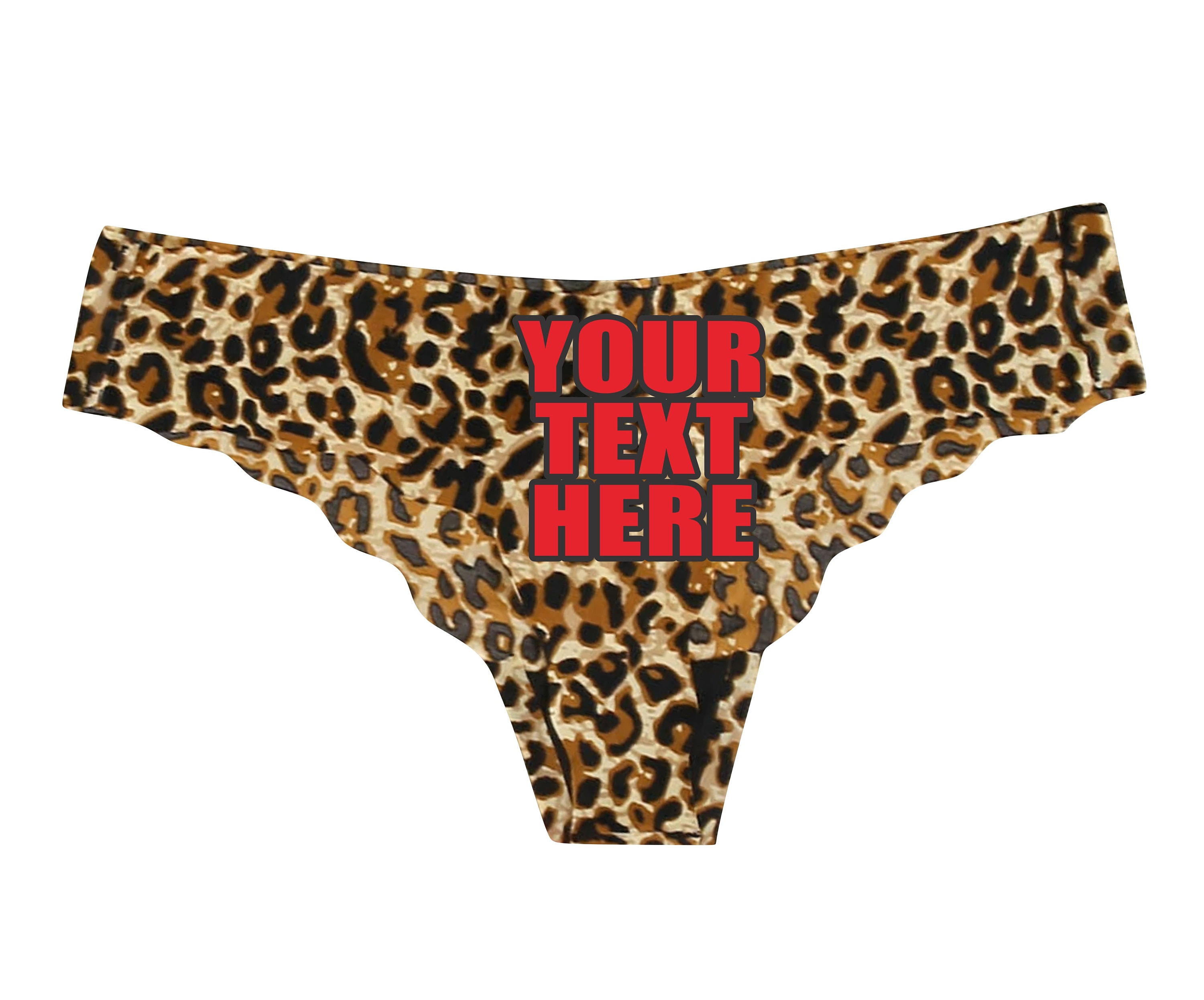 YOUR TEXT HERE Leopard Thong Panties Underwear Butt Ass Booty Wap Custom  Personalized Print Logo Wife Gift Wedding Anniversary Lingerie