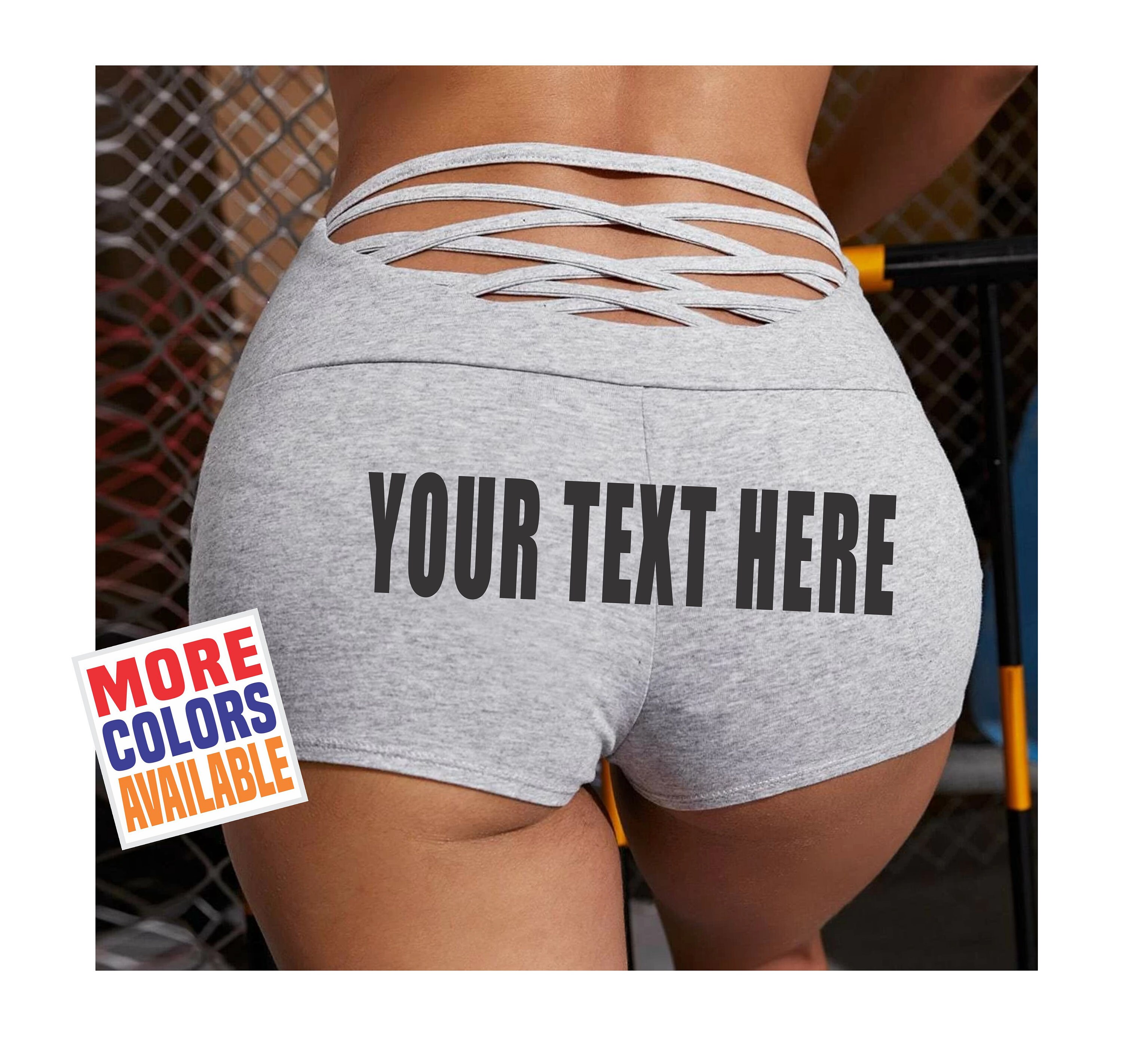 Customized booty sale shorts