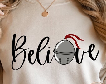 Noël SVG Cut File-Believe-Christmas-Cricut-Cute SVG-Téléchargement instantané-Fichier numérique-Bell Design-Xmas design-Believe Cut file-silhouette