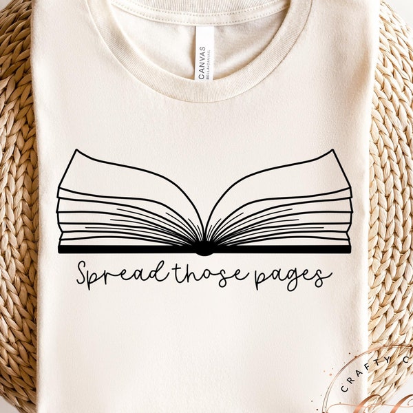 Spread those pages svg-book tbr-book lovers-smutty books-romance readers-romance books-smut png-funny book png-book tshirt-cricut-silhouette