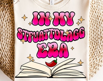 In My STFUATTDLAGG Era PNG, Spicy Romance Book Design (Digital Download)