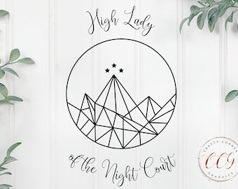 ACOTAR SVG-High lady of night court-Rhysand-Feyre-City of Starlight-Velaris-Book tok-book tube-smut-faerie-book lovers-acotar tshirt-cricut