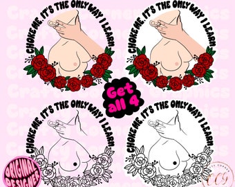 Smut png-funny smut png-choke me its the only way I learn-dirty png design-snarky png-sticker design-funny quote-book lover-smutty-booktok