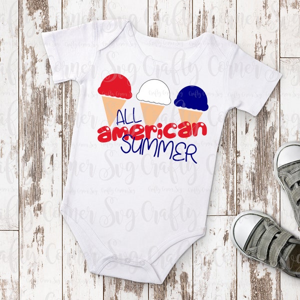 SVG-Fourth of July-All American Sumer-Patriotic-Vacation tshirt-boy-girl-Summer-Red White and Blue-America-Memorial Day-Cricut-Silhouette