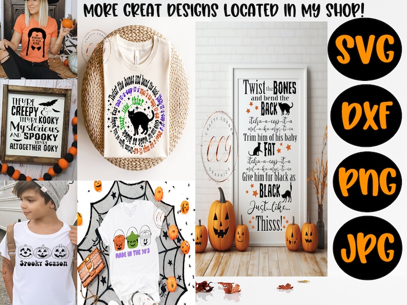 May include: A collection of Halloween-themed designs featuring pumpkins, cats, and spooky sayings. The designs are available in SVG, DXF, PNG, and JPG formats. The text on the sign reads "Twist the bones and bend the back, itcha-a-cop-it-a, mel-a-ha-alys-ti-ca, Trim him of his baby fat, itcha-a-cop-it-a, mel-a-ha-alys-ti-ca, Give him fur black as black, Just like thisss!"