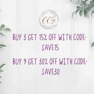 May include: Purple text on a white background with a graphic of a gold circle with the text "CRAFTY CORNER CCG GRAPHICS" inside. The text reads "BUY 3 GET 15% OFF WITH CODE: SAVE15 BUY 9 GET 30% OFF WITH CODE: SAVE30"