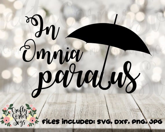 Svg In Omnia Paratus Gilmore Girls Rory Lorelai Logan Best Etsy