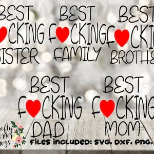 Cussing-Family-SVG-Best fucking family group-mom-dad-love-funny-cute-tshirt-wall art-home deco-card making-printable-cricut-dxf
