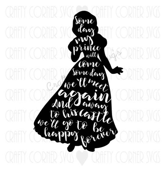 Svg Some Day My Prince Will Come Disney Inspiredsnow White Etsy