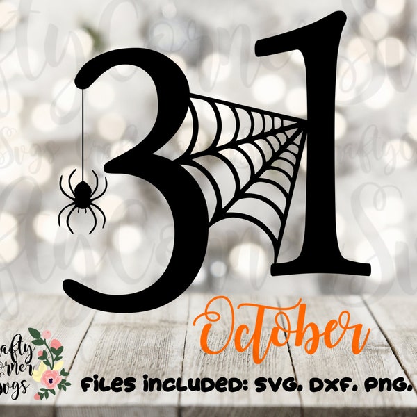 SVG-October Calendar-October 31st-Halloween svg-spooky-spider-wall art-Halloween art-scary svg-cute svg-Cricut-Instant Download-Digital File