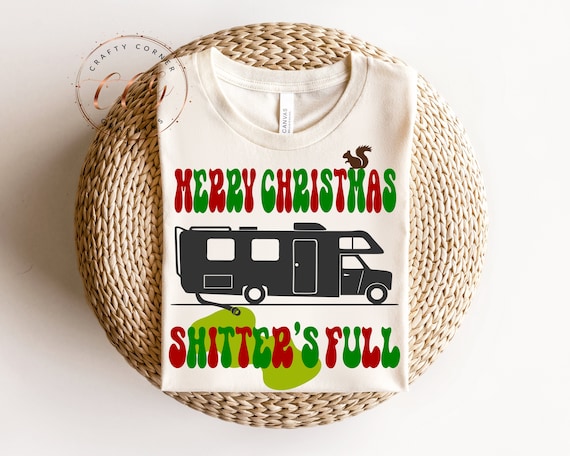 Merry Christmas Shitter's full|Griswold RV|funny xmas shirt|cute holiday tshirt|christmas png|sublimation design|dtf|squirrel|xmas movie svg
