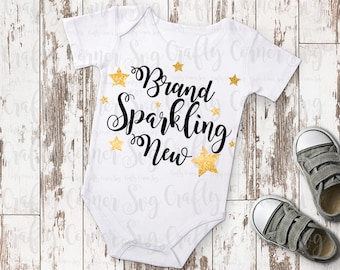 SVG-Brand Sparkling New-Cricut-Silhouette-Baby-new baby-boy-girl-newborn outfit--Vinyl-Decal-Scrapbooking-T-shirt-Funny-Cute-iron on-digital