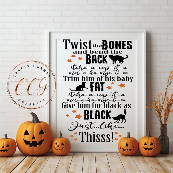 SVG-Sanderson Sister-Hocus Pocus svg-Twist the Bones-Thackery Binx-Cat-Halloween SVG-Cricut-Cute SVG-Instant Download-Digital File-Iron on