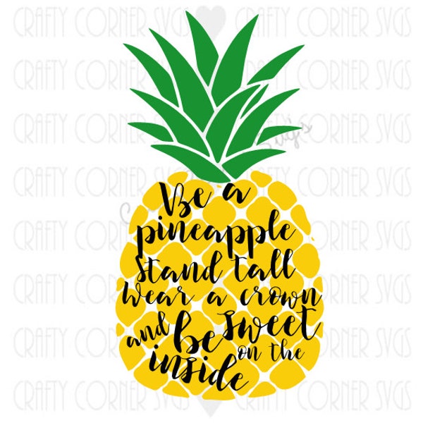 Pineapple SVG-Be a pineapple- funny svg-Cut file-Cute design-Cricut-funny pineapple-Instant Download-Digital File-Scrapbooking-silhouette