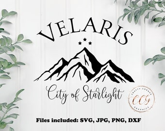 ACOMAF SVG-Velaris PNG svg-Court-City of Starlight-Rhysand-Feyre-Night Court-Book tok-book tube-smut-faerie-book lover-acotar tshirt-cricut
