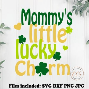 May include: Mommy's little lucky charm, a green, yellow, and gold graphic design with shamrocks and hearts. Files included: SVG DXF PNG JPG