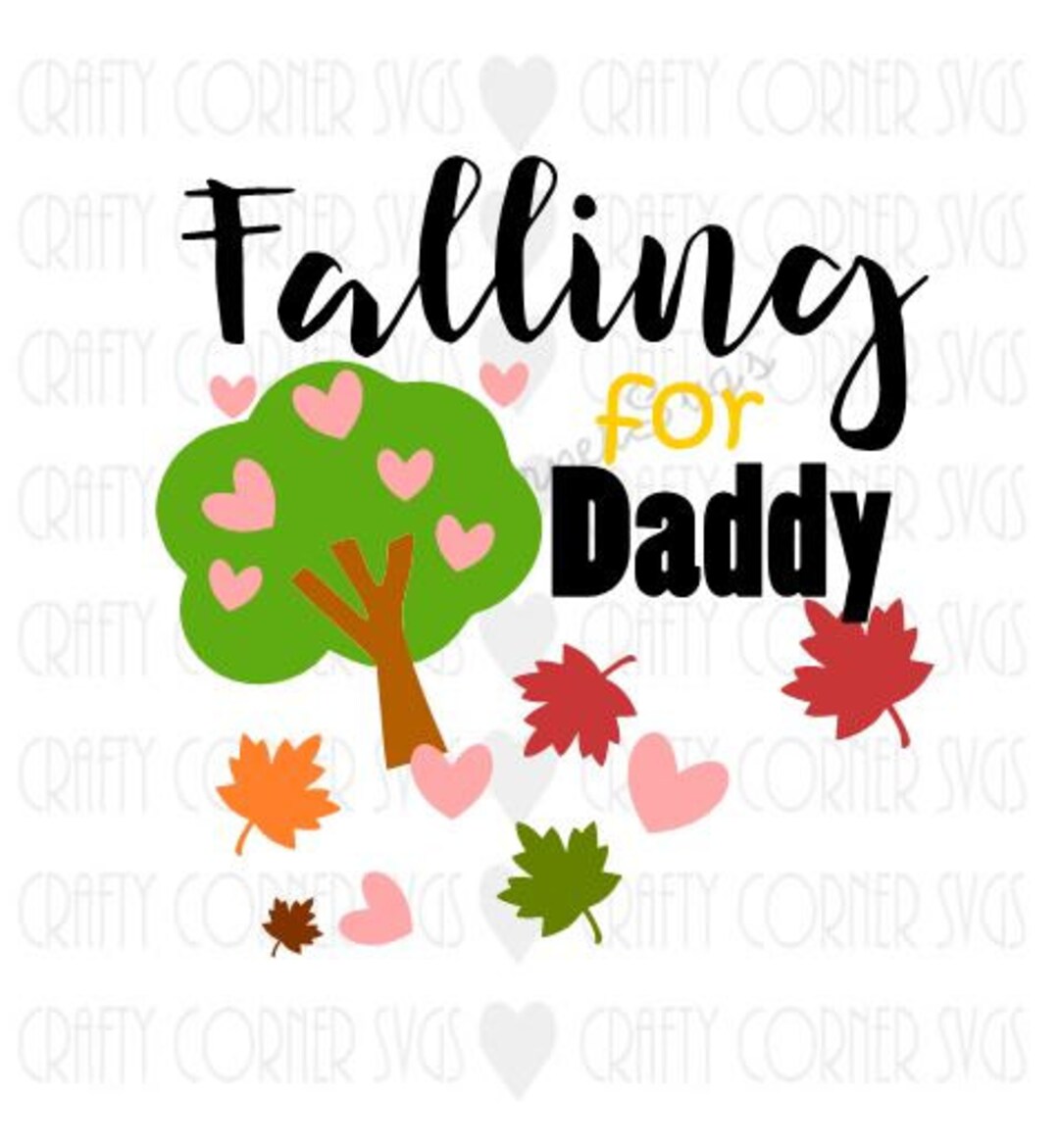 Svg-falling for Daddy-fall SVG-SVG Design-first Fall-baby's ...