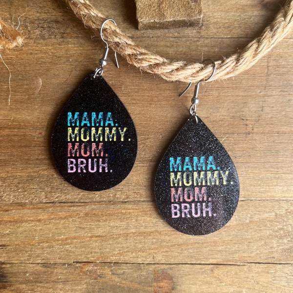 Black Glitter Mama Mommy Mom Bruh Teardrop Earrings, Mother’s Day Earrings, Mom Earrings, Funny Mom Earrings, Mom Gift, Mother’s Day Gift
