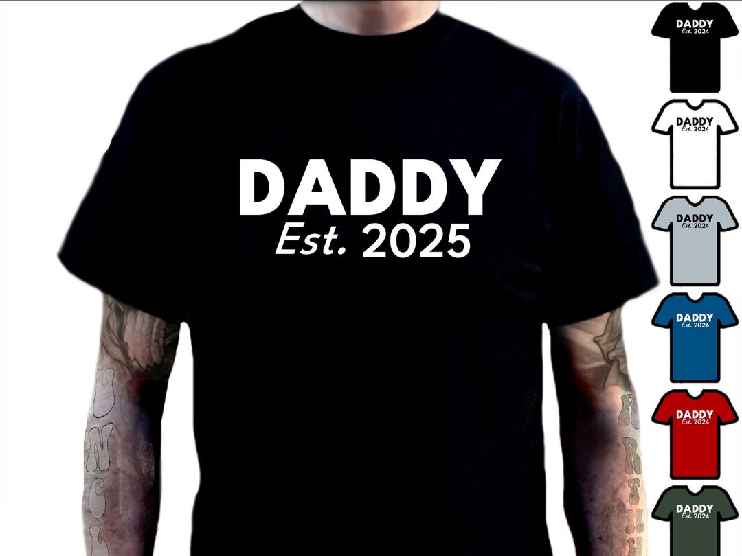 Daddy Established 2025 T Shirt - Proud New Dads - Pregnancy ...