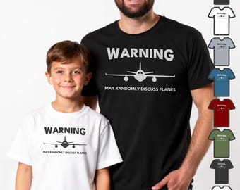 Airplane T Shirt Funny Warning I may randomly discuss planes. Aeroplane tshirt - Aircraft Tee  Kids sizes and Adults