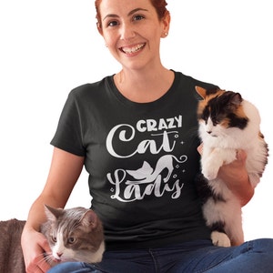 Crazy Cat Lady T-Shirt: Funny Cat Lover Gift