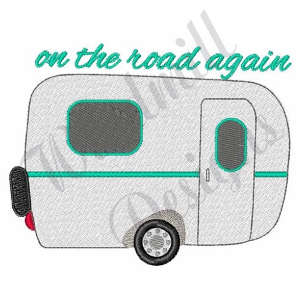 Camper On The Road Again - Machine Embroidery Design, Embroidery Designs, Machine Embroidery, Embroidery Patterns & Files, Instant Download