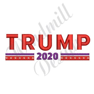 Trump 2020 - Machine Embroidery Design, Embroidery Designs, Machine Embroidery, Embroidery Patterns, Embroidery Files, Instant Download